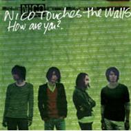 NICO Touches the Walls ニコタッチズザウォールズ / How Are You ? 【CD】