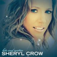 Sheryl Crow シェリルクロウ / Hits & Rarities 輸入盤 【CD】