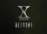 【送料無料】 X JAPAN エックスジャパン / X Japan Returns - 完全版 【DVD】