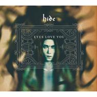 hide (X JAPAN) ヒデ / Eyes Love You 【CD Maxi】