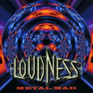 【送料無料】 LOUDNESS ラウドネス / Metal Mad 【CD】