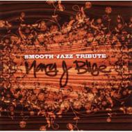 Mary J Blige Smooth Jazz Tribute 輸入盤 【CD】