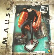 【送料無料】 Mauss / Aux Dernieres Nouvelles 輸入盤 【CD】