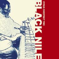 【送料無料】 Cyrus Chestnut サイラスチェスナット / Black Nile 【CD】