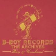 B-boy Records The Archives - Rare & Unreleased 輸入盤 【CD】