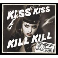 Horrorpops ホラーポップス / Kiss Kiss Kill Kill 【CD】Bungee Price CD20％ OFF 音楽
