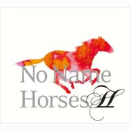 【送料無料】 No Name Horses ノーネイムホーセズ / II 【CD】