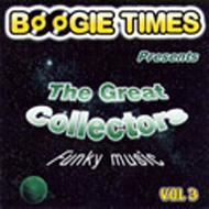 【送料無料】 Boogie Times Presents The Great Collectors Funky Music: Vol.3 輸入盤 【CD】