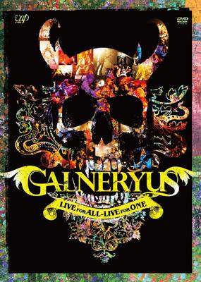 Galneryus ガルネリウス / Live For All - Live For One 【DVD】