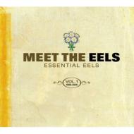 Eels イールズ / Meet The Eels: Essential Eels 1996-2006: Vol.1 輸入盤 【CD】