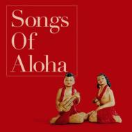 【送料無料】 Songs Of Aloha 【CD】