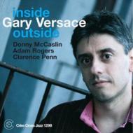 【送料無料】 Gary Versace / Inside Outside 輸入盤 【CD】