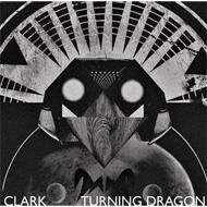 【送料無料】 Clark (Chris Clark) クラーク (クリスクラーク) / Turning Dragon 輸入盤 【CD】