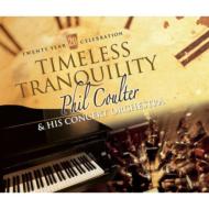 【送料無料】 Phil Coulter フィルコウルター / Timeless Tranquility 輸入盤 【CD】