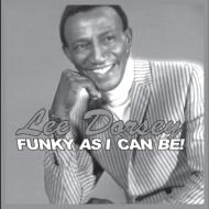 Lee Dorsey / Funky As I Can Be! 輸入盤 【CD】