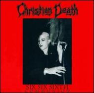 Christian Death / Six Six Sixth Communion 輸入盤 【CD】