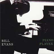 Bill Evans (Piano) ビルエバンス / Piano Player 輸入盤 【CD】