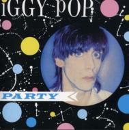 Iggy Pop イギーポップ / Party 輸入盤 【CD】