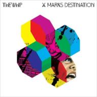 Whip (Rock) ウィップ / X Marks Destination 【CD】