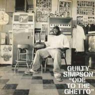 【送料無料】 Guilty Simpson ギルティシンプソン / Ode To The Ghetto 輸入盤 【CD】