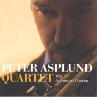 【送料無料】 Peter Asplund ピーターアスプランド / As Knights Concur 輸入盤 【CD】