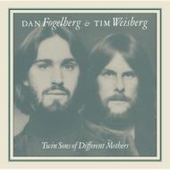 Dan Fogelberg / Tim Weisberg / Twin Sons Of Different Mothers 【CD】