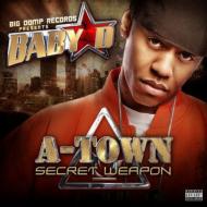 【送料無料】 Baby D / A-town Secret Weapon 輸入盤 【CD】