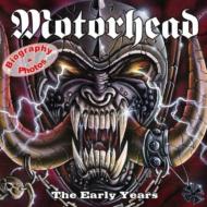 Motorhead モーターヘッド / Early Years: Biography & Songs & Photo Gallery 輸入盤 【CD】