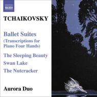Tchaikovsky チャイコフスキー / バレエ組曲（4手のためのピアノ編曲版）　オーロラ・デュオ 輸入盤 【CD】