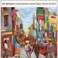 Pat Metheny パットメセニー / Tokyo Day Trip Live Ep 輸入盤 【CD】