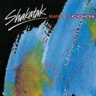 Shakatak シャカタク / Manic & Cool 【CD】