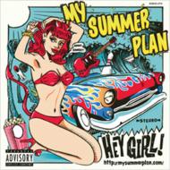 MY SUMMER PLAN / Hey Girl!! 【CD】
