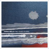 Tamas Wells / Two Years In April 【CD】