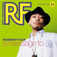 RUDEBWOY FACE ルードボーイ フェイス / Message To 【CD】