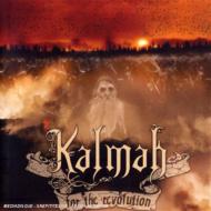 【送料無料】 Kalmah カルマ / For The Revolution 輸入盤 【CD】