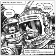 【送料無料】 Daniele Baldelli / Marco Dionigi / Cosmic Disco? Cosmic Rock! 輸入盤 【CD】