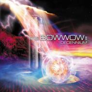 【送料無料】 BOWWOW バウワウ / Bow Wow: II: Decennium 【CD】