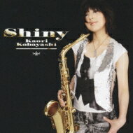 【送料無料】 小林香織 コバヤシカオリ / Shiny 【CD】