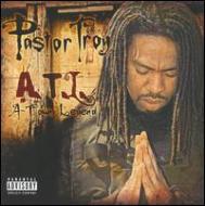 Pastor Troy パスタートロイ / A.t.l. (Atlanta's Timeless Legend) 輸入盤 【CD】