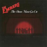 【送料無料】 Embers / Show Must Go On 輸入盤 【CD】