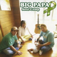 Soul Camp (Jp) / Big Papa 【CD】