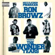 Ron Browz / Wonder Years 輸入盤 【CD】