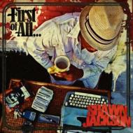 Shawn Jackson / First Of All 輸入盤 【CD】