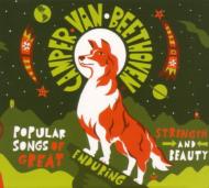 Camper Van Beethoven / Popular Songs Of Great Enduring Strength & Beauty 輸入盤 【CD】