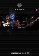 Prism プリスム / Homecoming: Vol.3 【DVD】