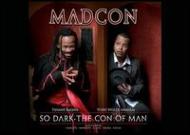 Madcon / So Dark The Con Of Man 輸入盤 【CD】