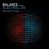 Ben Korbel / Balance Presents Electric: 03 輸入盤 【CD】