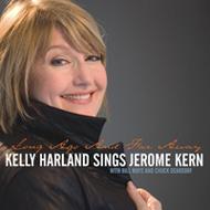 Kelly Harland / Long Ago &amp; Far Away: Kelly Harland Sings Jerome 輸入盤 【CD】
