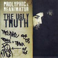 Prolyphic & Reanimator / Ugly Truth 輸入盤 【CD】