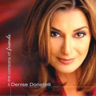 【送料無料】 Denise Donatelli デニースドナテーリ / In The Company Of Friends +1 【CD】